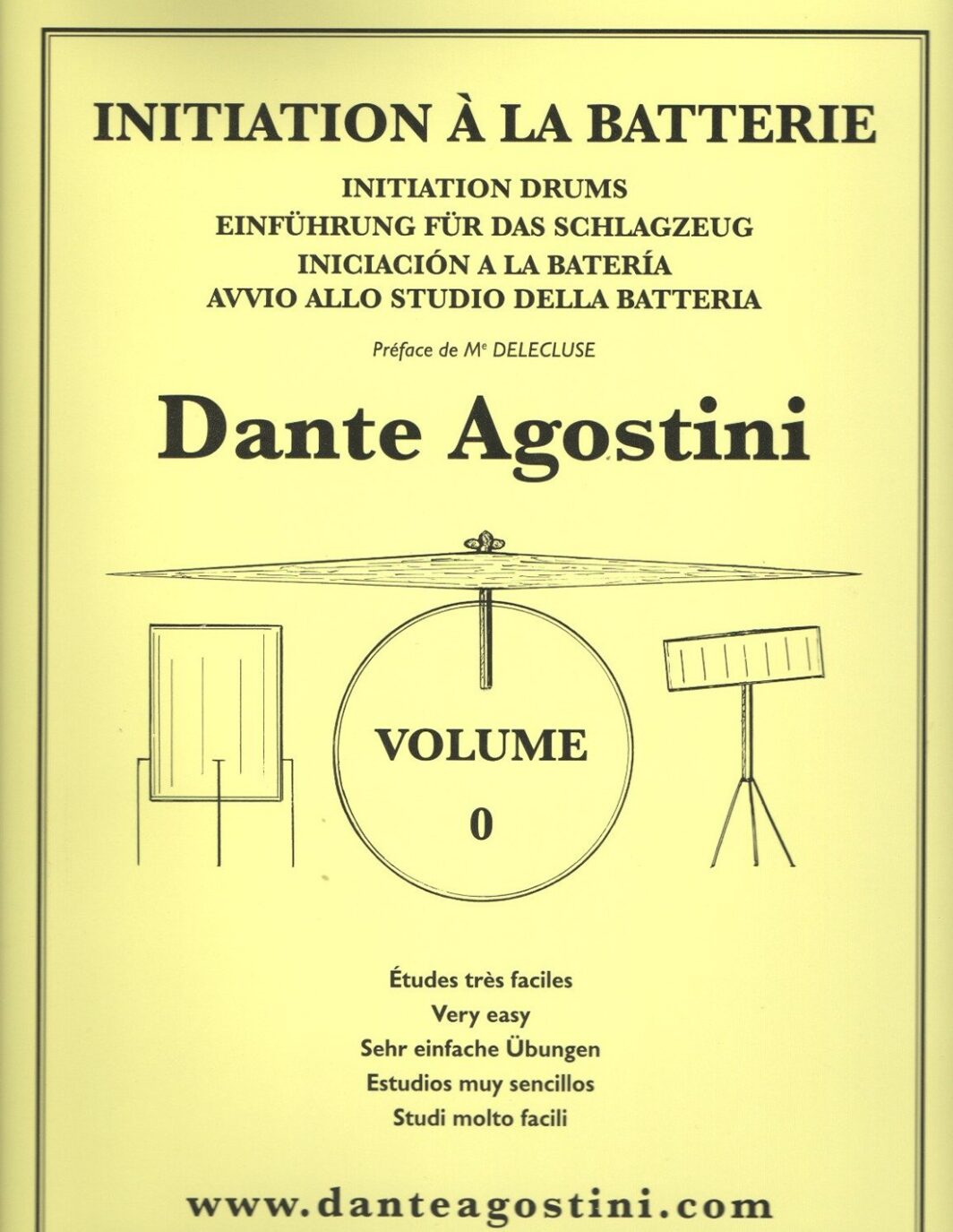 Dante Agostini initiation à la batterie Volume 0
